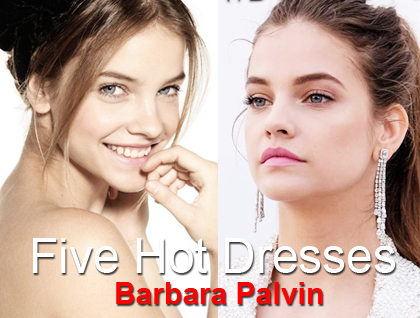 Five Hot Dresses: Barbara Palvin.